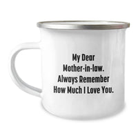 Load image into Gallery viewer, Funny Mom-in-law Gifts for Wife from Husband - &#39;My Dear Mom-in-law Always Remember How Much I Love You&#39; Stainless Steel Camping Mug for Christmas - Image 1
