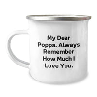 Load image into Gallery viewer, Funny Poppa Camping Mugs Gifts from Men to Poppa, Unique Birthday Unique Gifts for Poppa&#39;s Love, My Dear Poppa Quote Camping Mug - Image 1
