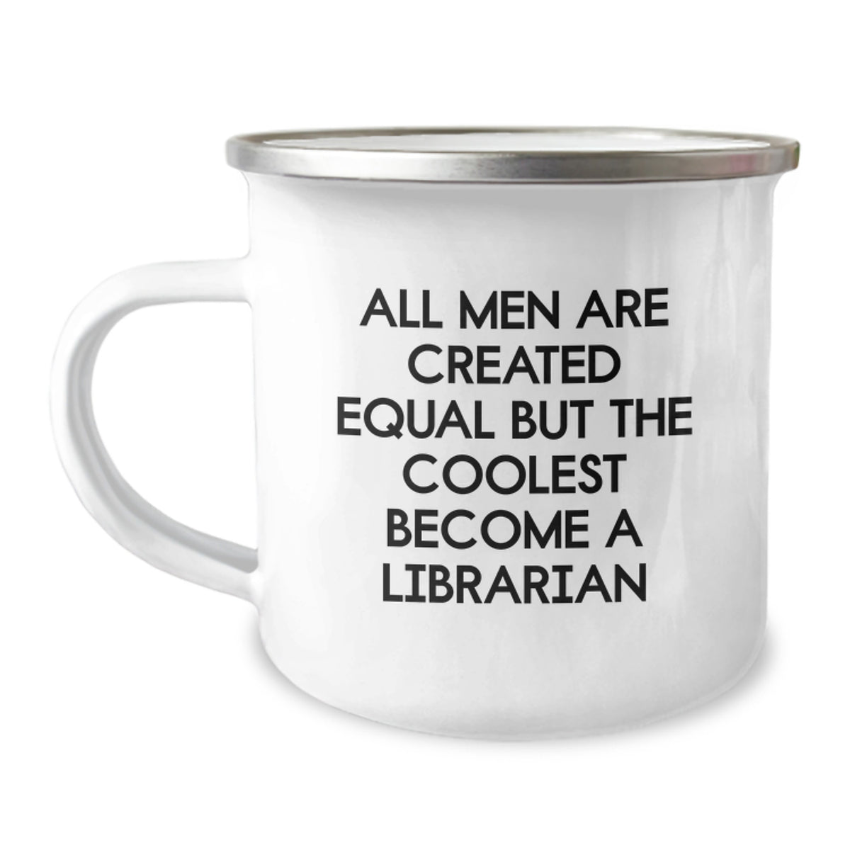 Librarian Humor Gifts, Funny Quotes, Birthday Unique Gifts from Friends to Librarian, 12 oz Stainless Steel Camping Mug - Image 1