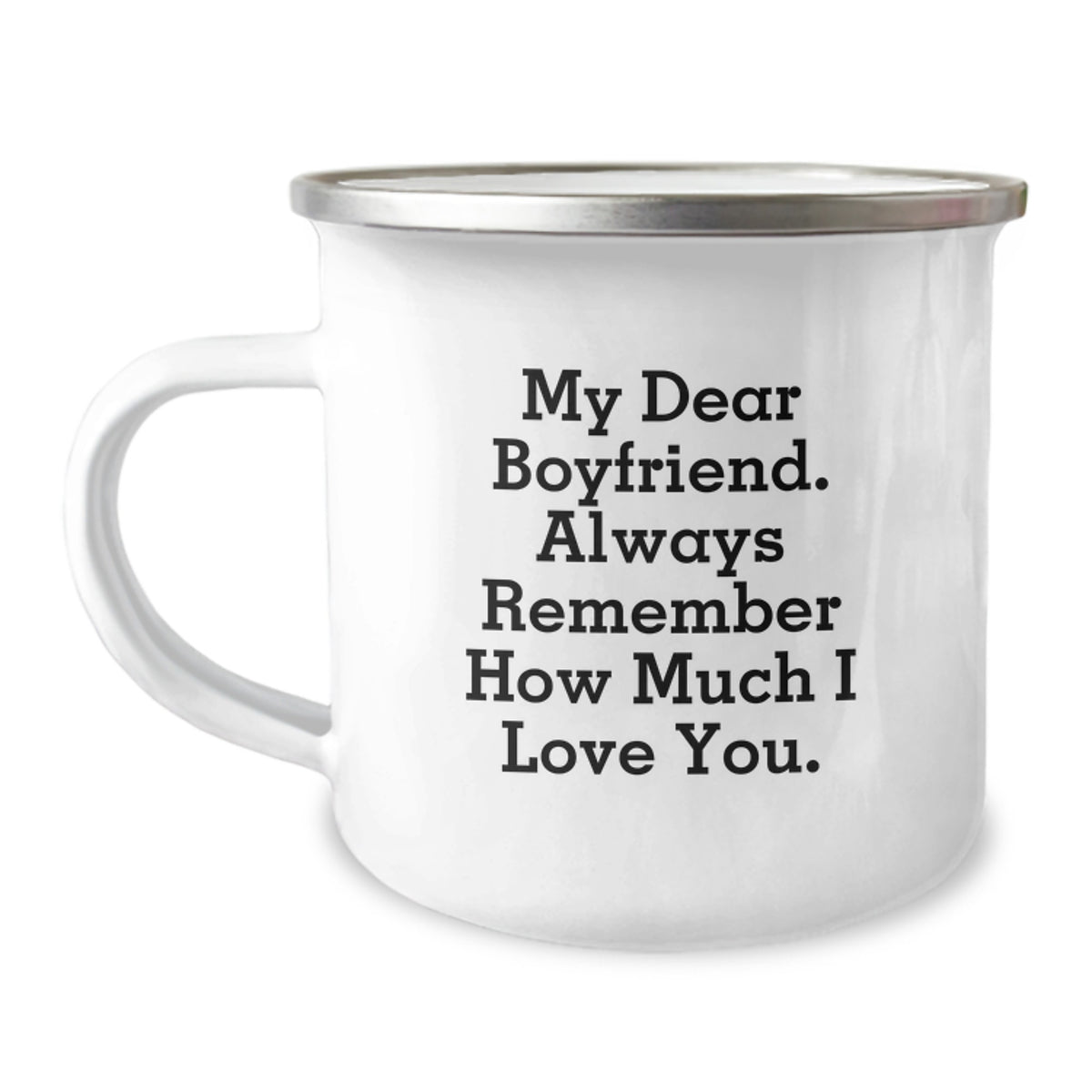 Funny Sweetheart Gifts for Him, My Dear Sweetheart Always Remember How Much I Love You, Camping Mug, Birthday Present from Friends, Gifts for Sweetheart - Image 1