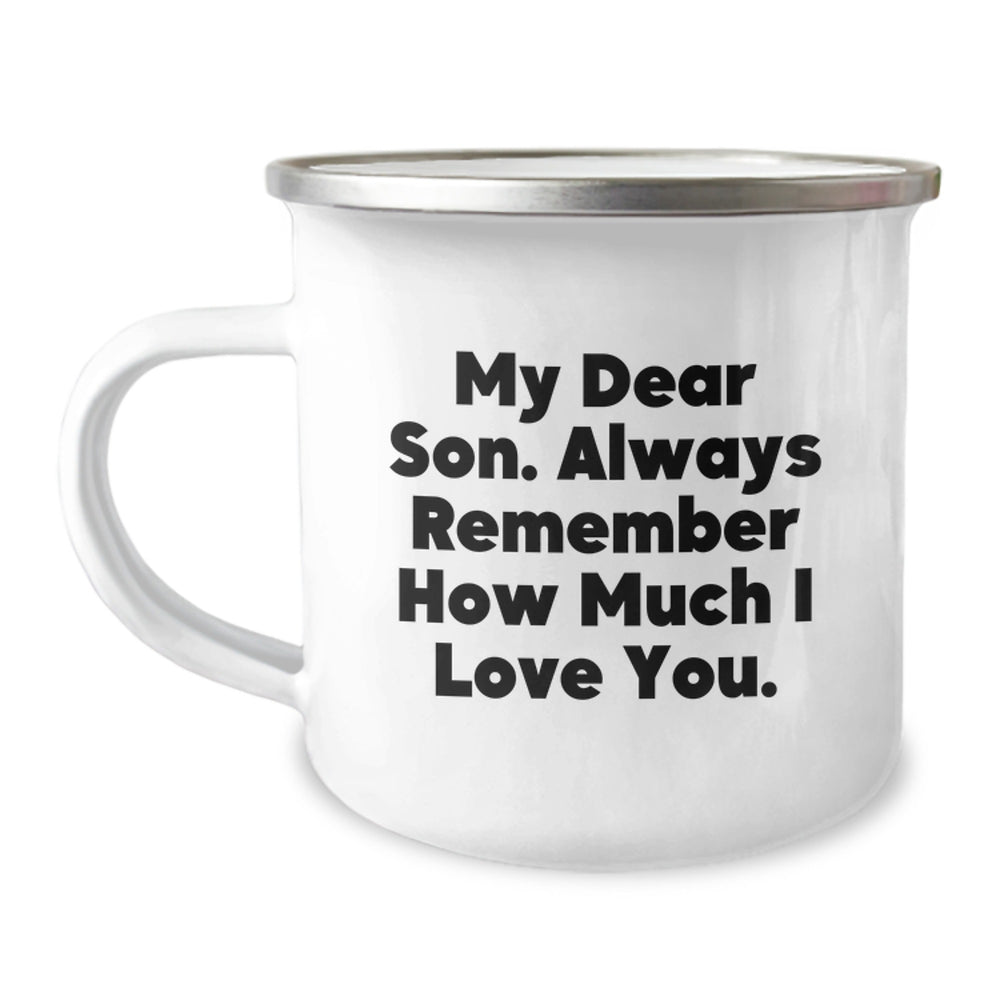 Funny Son Camping Mug, Gifts from Mom, 'My Dear Son' Quote, 12 oz Stainless Steel with Enamel Finish, Birthday Unique Gifts for Son - Image 1
