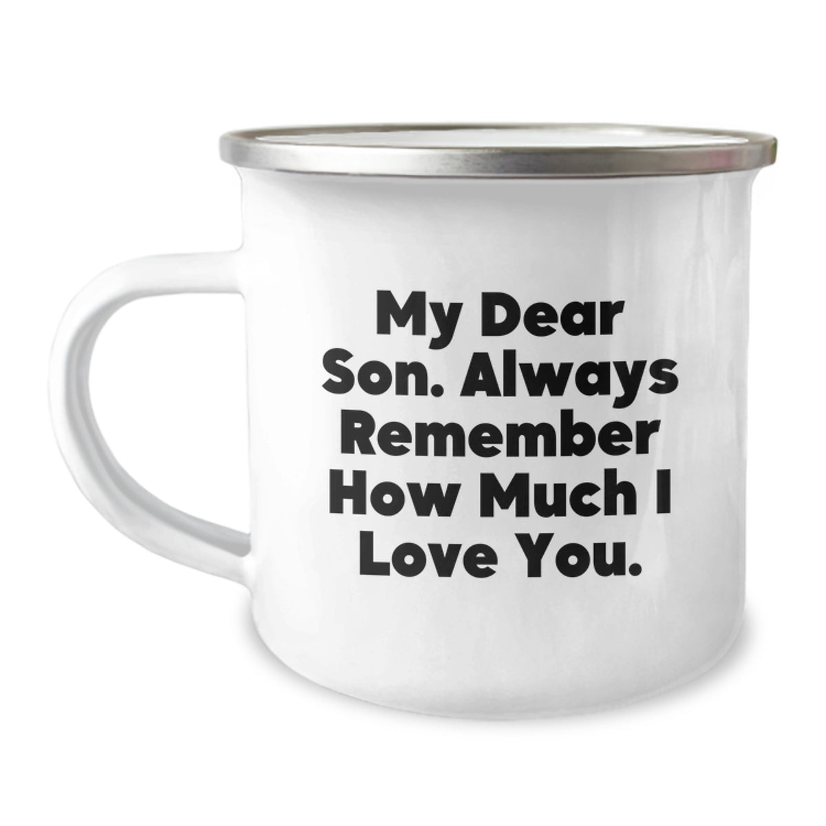 Funny Son Camping Mug, Gifts from Mom, 'My Dear Son' Quote, 12 oz Stainless Steel with Enamel Finish, Birthday Unique Gifts for Son - Image 1