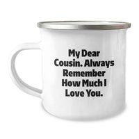 Load image into Gallery viewer, Funny Cousin Camping Mug Gifts from Family, Christmas Unique Presents for Cousin, My &#39;Dear Cousin&#39; Quote, Enamel Stainless Steel Mug - Image 1

