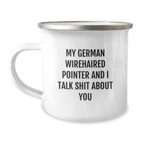 Load image into Gallery viewer, German Wirehaired Pointer Dog Camping Mug - Funny Gifts from Friends to German Wirehaired Pointer Dog Lovers on Birthday - Image 1
