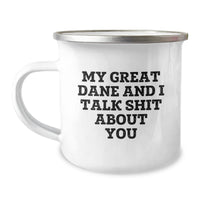 Load image into Gallery viewer, Funny Great Dane Dog Gifts for Men Friends Family - Great Dane Dog Camping Mug, My Great Dane And I Talk Shit About You, Christmas Unique - Image 1
