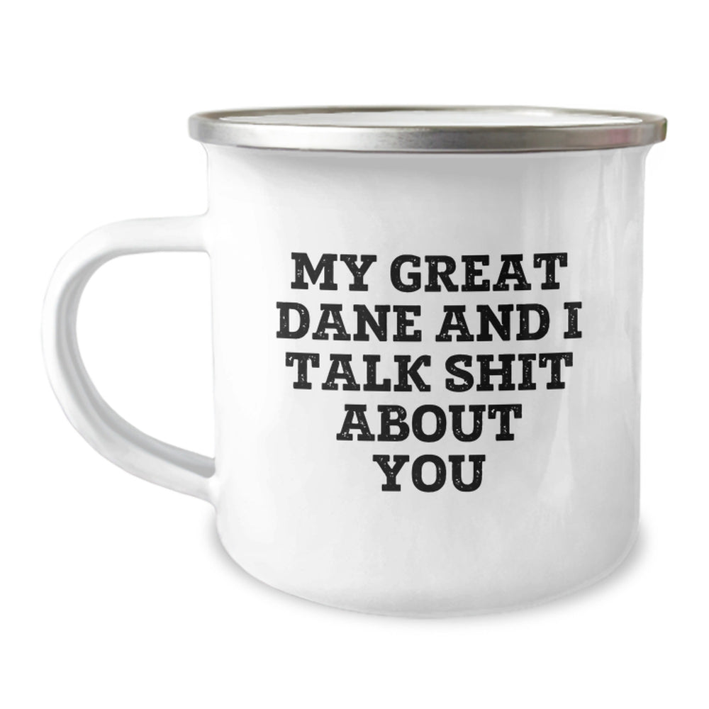 Funny Great Dane Dog Gifts for Men Friends Family - Great Dane Dog Camping Mug, My Great Dane And I Talk Shit About You, Christmas Unique - Image 1
