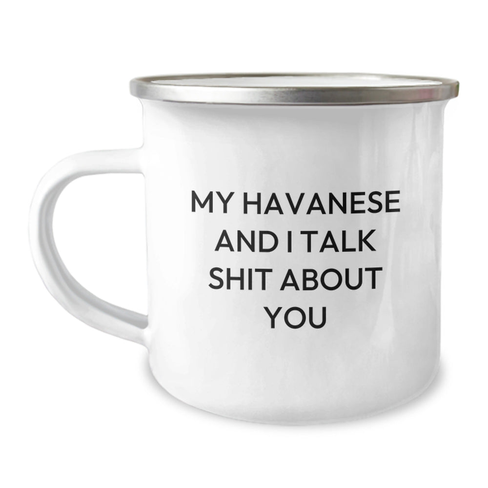 Havanese Dog Lovers' Funny Camping Mug Gifts from Friends for Birthday - Image 1