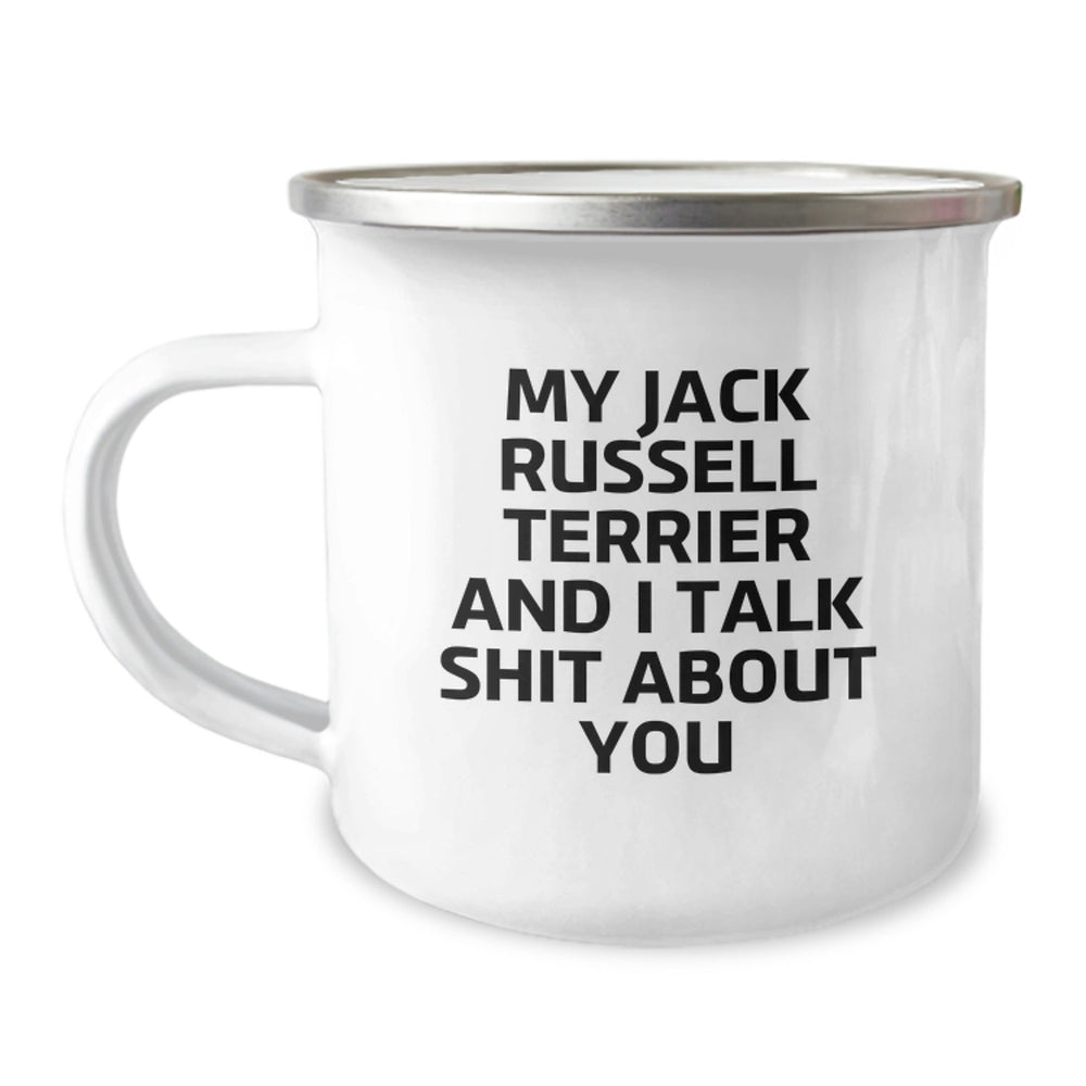 Funny Jack Russell Terrier Dog Gifts, Birthday Unique Gifts from Friends, Camping Mug with My Jack Russell Terrier And I Talk Shit About You Quote, Gifts for Jack Russell Terrier Dog Lovers - Image 1