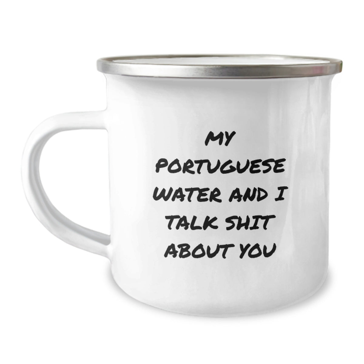 Unique Portuguese Water Dog Gifts for Men, Funny Mugs for Christmas, Gifts from Men to Family and Friends, Camping Mugs with Enamel Finish, Portuguese Water Dog Lovers Quote - Image 1