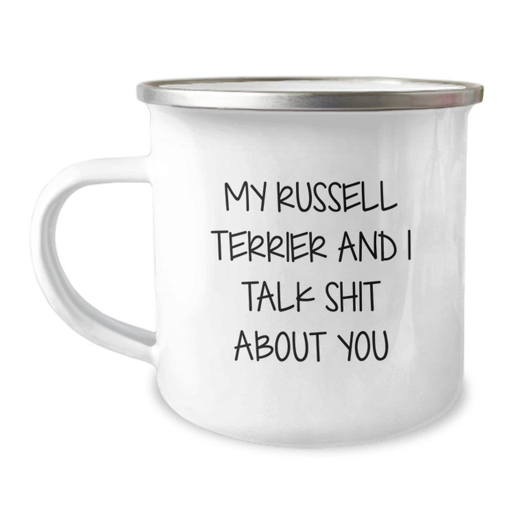Funny Russell Terrier Dog Gifts from Men for Graduation Unique Gifts, My Russell Terrier And I Talk Shit About You Quote on Camping Mug - Image 1