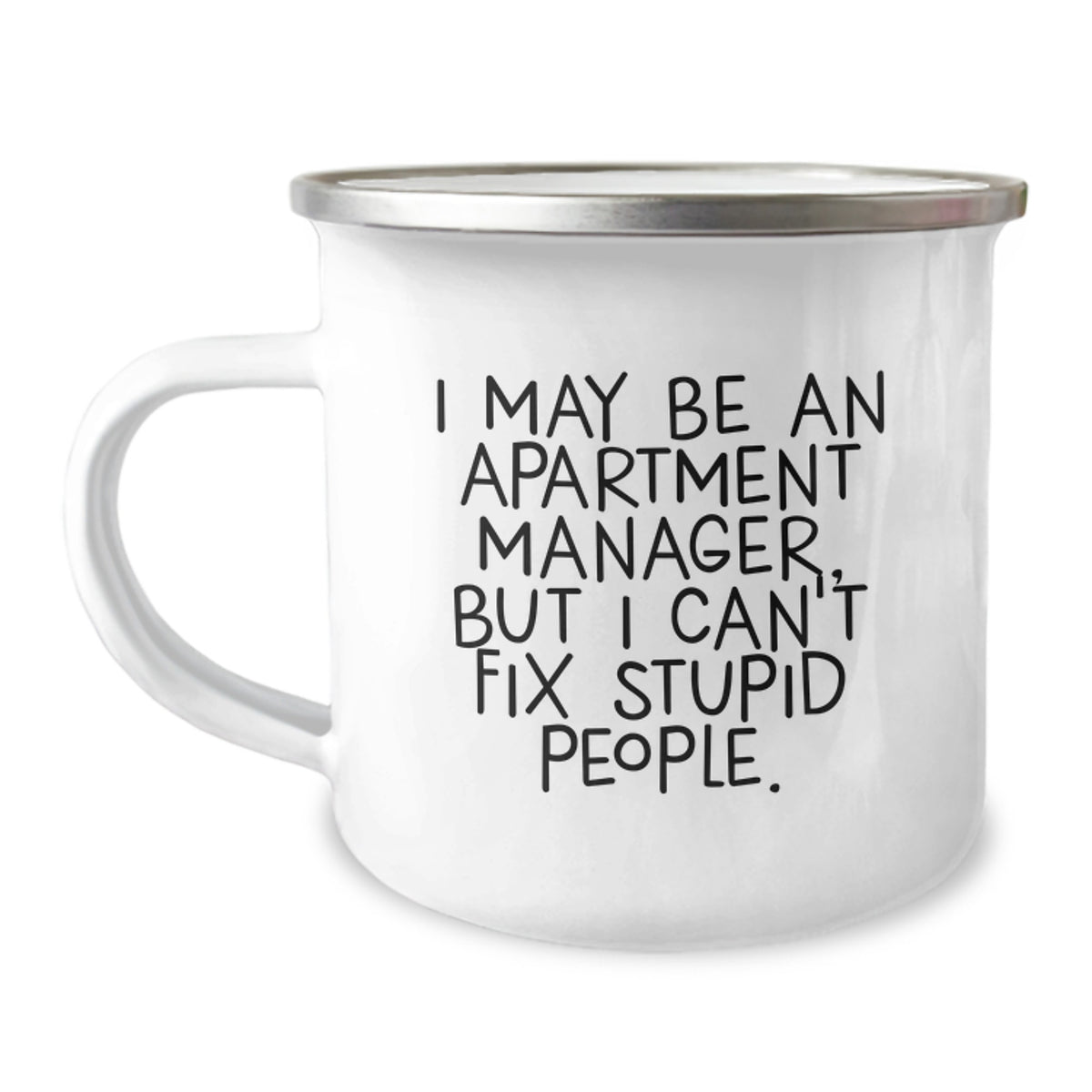Funny Gifts from Friends Apartment Manager - I May Be Stupid Mug, Perfect Sarcasm Christmas Unique Gifts for Apartment Manager Men, Unique Camping Mug - Image 1