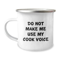 Load image into Gallery viewer, Funny Camping Mug for Cook Enthusiasts - Gifts from Friends to Family, &#39;Do Not Make Me Use My Cook Voice&#39; - Birthday Unique Gifts - Image 1
