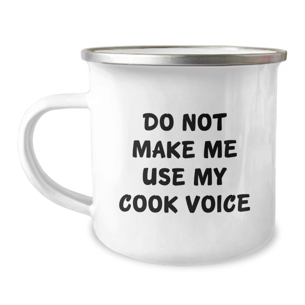 Funny Camping Mug for Cook Enthusiasts - Gifts from Friends to Family, 'Do Not Make Me Use My Cook Voice' - Birthday Unique Gifts - Image 1