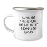 Load image into Gallery viewer, Funny PE Teacher Gifts, PE Teacher Birthday Unique Gifts from Men, PE Teacher Camping Mug - Image 1
