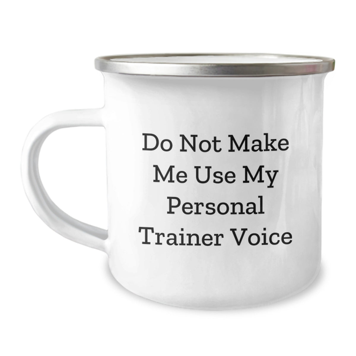 Funny Personal Trainer Christmas Unique Gifts for Men from Friends or Coworkers - Personal Trainer Camping Mug with Do Not Make Me Use My Personal Trainer Voice Quote - Image 1