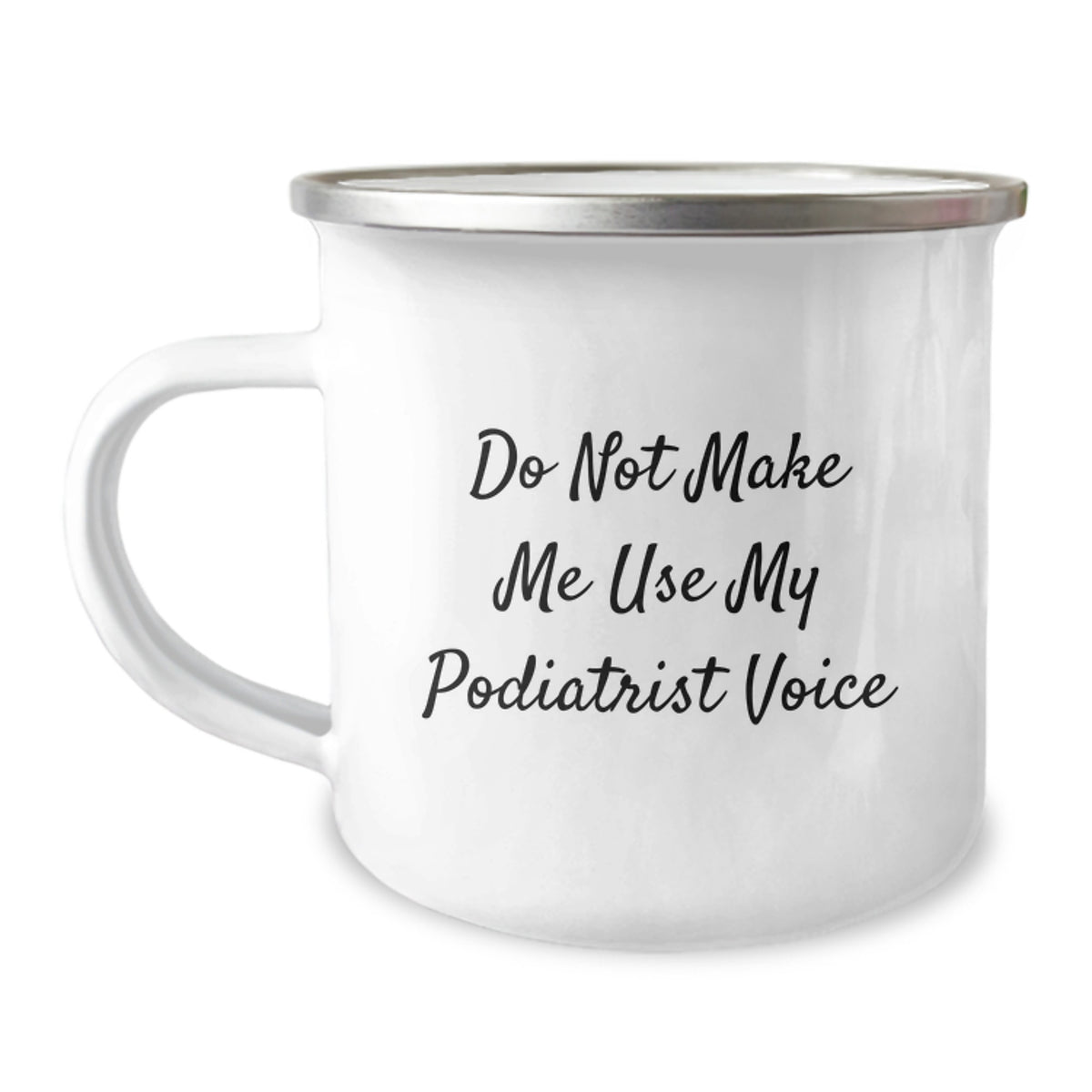 Funny Podiatrist Gifts from Friends, Christmas Unique Gifts for Podiatrist, Camping Mug for Men with 'Do Not Make Me Use My Podiatrist Voice' - Image 1