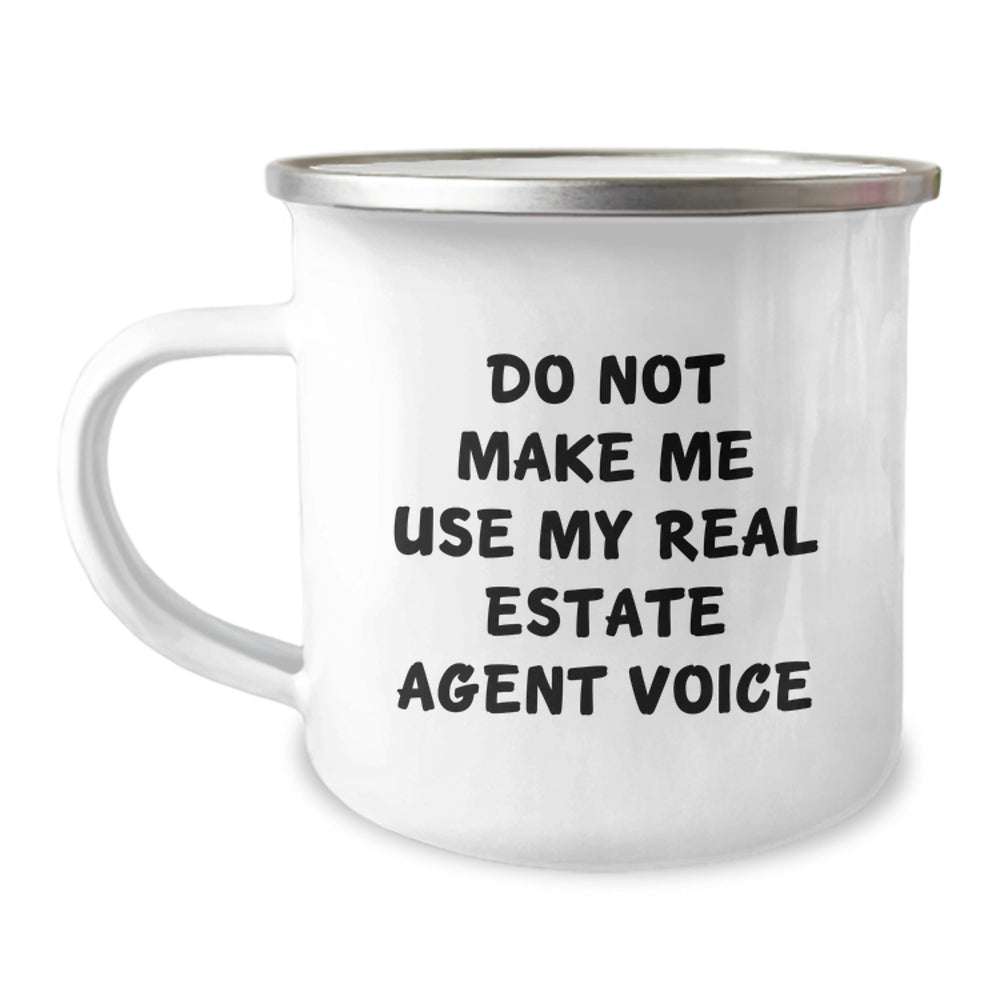 Funny Real Estate Agent Gifts - 'Do Not Make Me Use My Real Estate Agent Voice' Camping Mug, Gifts from Friends, Christmas Unique Presents for Real Estate Agent Men and Women - Image 1
