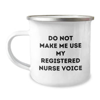 Load image into Gallery viewer, Gifts from Friends for the Holidays, Funny Registered Nurse Camping Mug, Do Not Make Me Use My Registered Nurse Voice, Holiday Cheer for Nurses - Image 1
