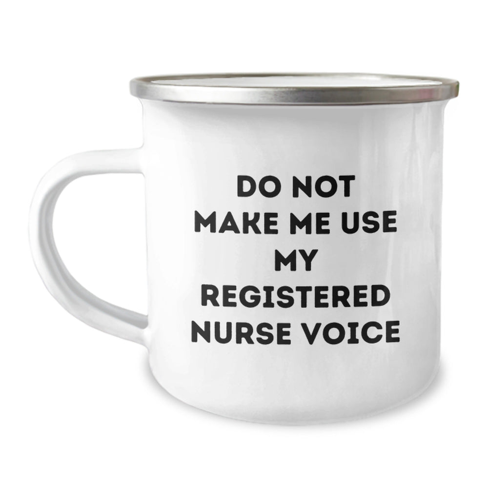 Gifts from Friends for the Holidays, Funny Registered Nurse Camping Mug, Do Not Make Me Use My Registered Nurse Voice, Holiday Cheer for Nurses - Image 1