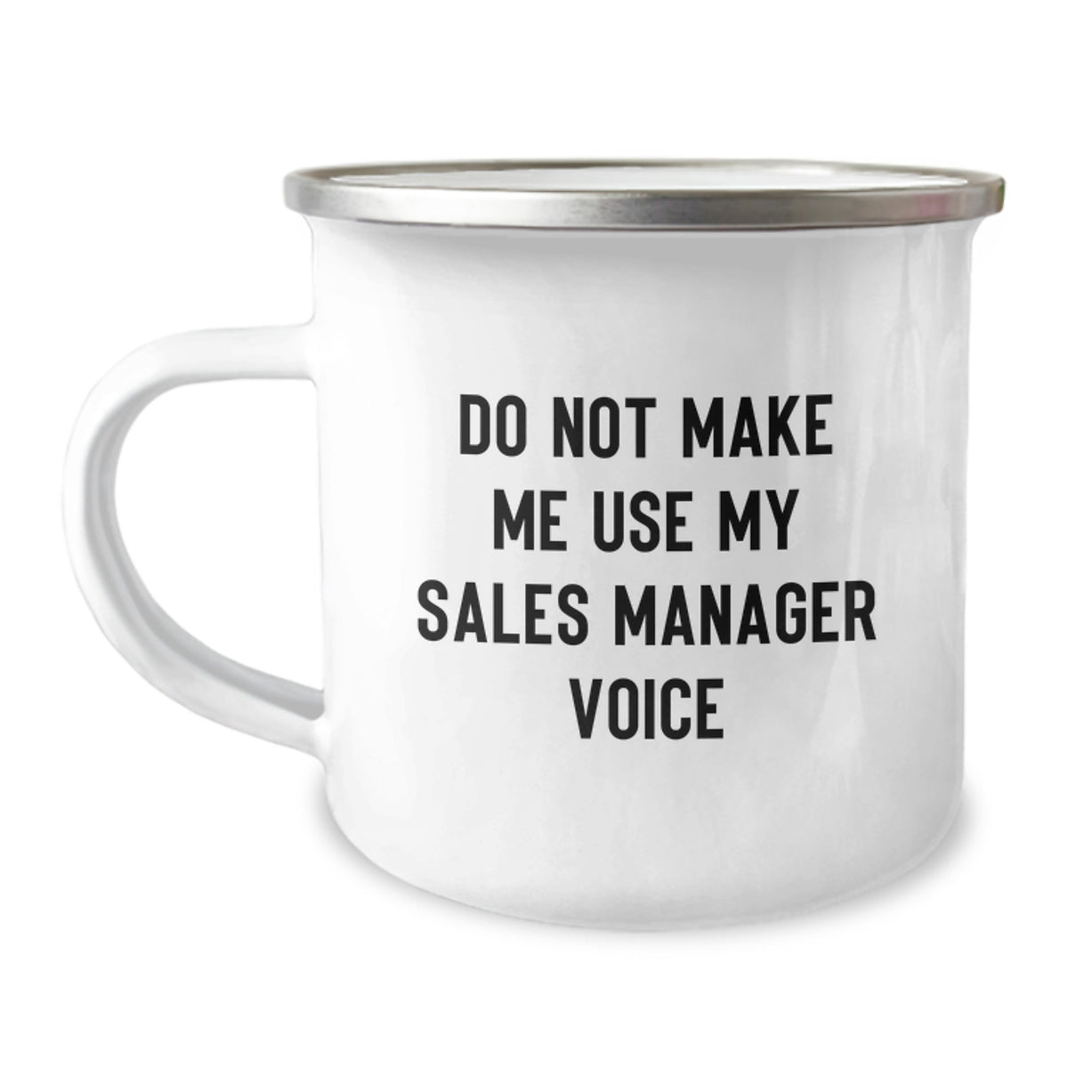 Sales Manager Christmas Unique Gift Ideas for Men and Women Funny Camping Mug 'Do Not Make Me Use My Sales Manager Voice' - Image 1