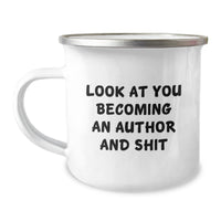 Load image into Gallery viewer, Funny Author Gifts from Friends or Family - Look At You Becoming An Author And Shit Christmas Unique Gifts for Authors - Image 1
