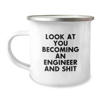 Load image into Gallery viewer, Funny Engineer Gifts - Look At You Becoming An Engineer And Shit, Christmas Unique Gifts for Men Engineers, Stainless Steel Camping Mug - Image 1
