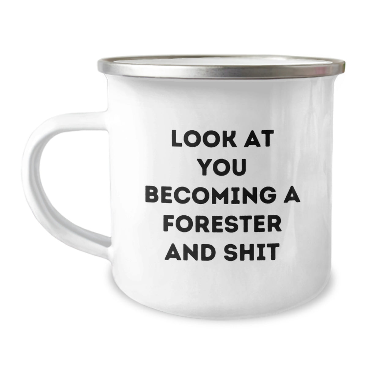 Funny Forester Camping Mug Gifts for Men, Unique Christmas Unique Gifts from Men to Forester, Look At You Becoming A Forester And Shit Inscription - Image 1