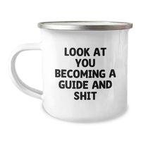 Load image into Gallery viewer, Funny Guide Camping Mug Gifts from Men to Guide Friends - Look At You Becoming A Guide And Shit - Christmas Unique Gifts for Guide - Image 1
