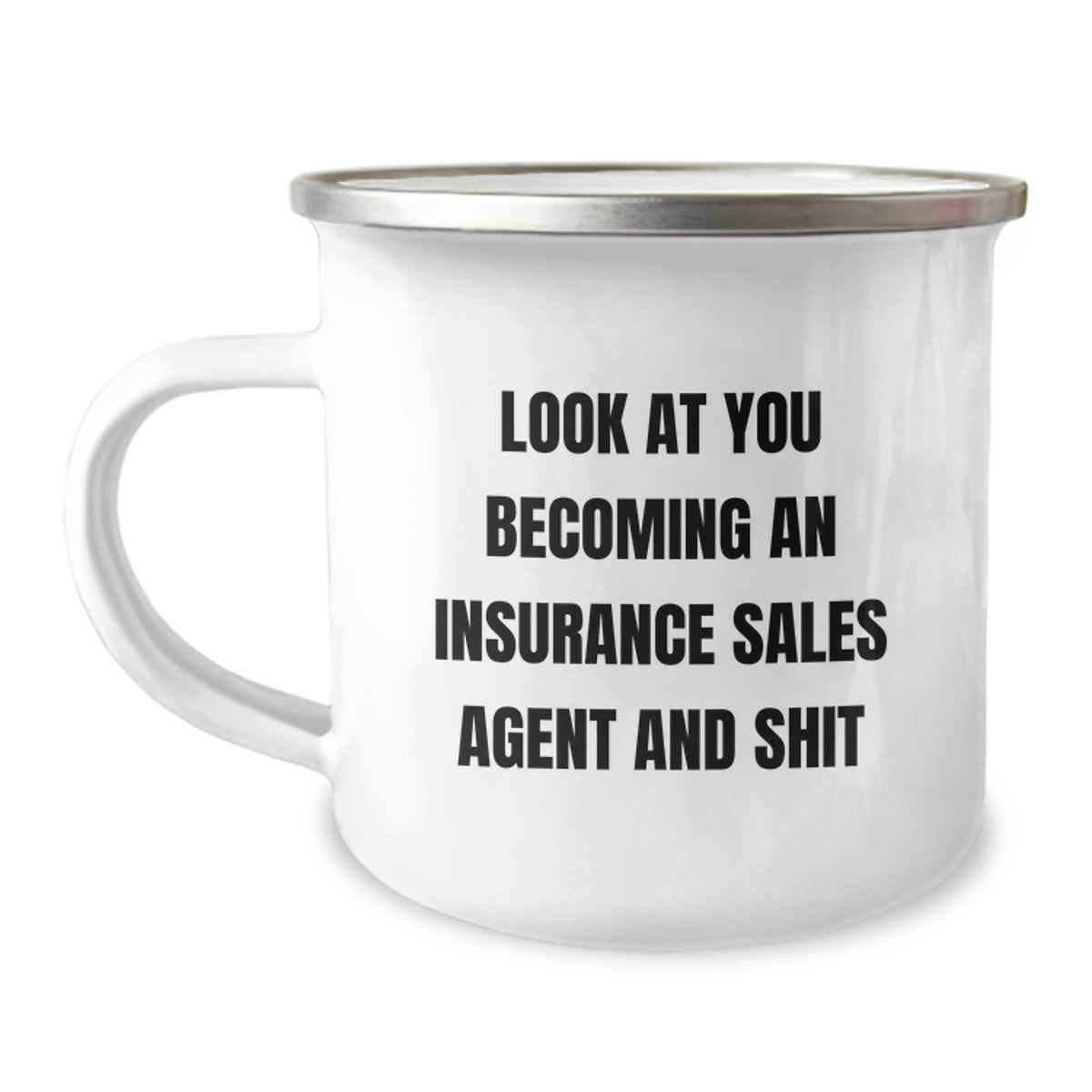 Funny Inspirational Gifts for Insurance Sales Agent Friend - Christmas Unique Mugs with 'Look At You Becoming An Insurance Sales Agent And Shit' Quote - Image 1