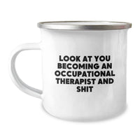 Load image into Gallery viewer, Funny Occupational Therapist Gifts for Occupational Therapists, Gifts from Friends and Family, Look At You Becoming An Occupational Therapist - Christmas Unique Mug - Image 1
