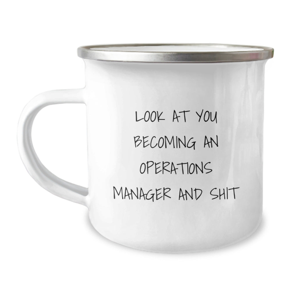 Funny Operations Manager Gifts for Men - 'Look At You Becoming An Operations Manager And Shit' Camping Mug, Christmas Unique Gifts from Friends to Family - Image 1