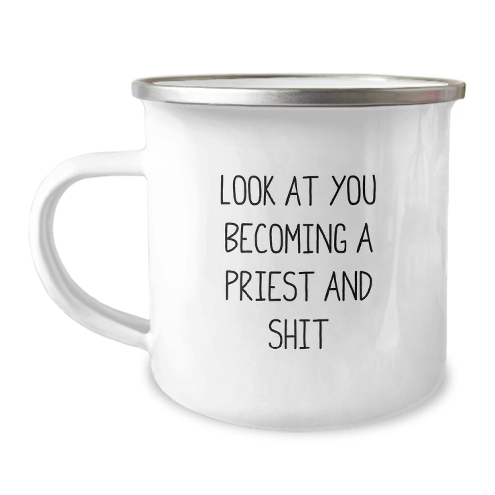 Funny Priest Gifts for Men, Christmas Unique Gifts from Family, Funny Camping Mugs for Clergy, Look At You Becoming A 'Priest And Shit' - 12 oz Stainless Steel Enamel Finish - Image 1