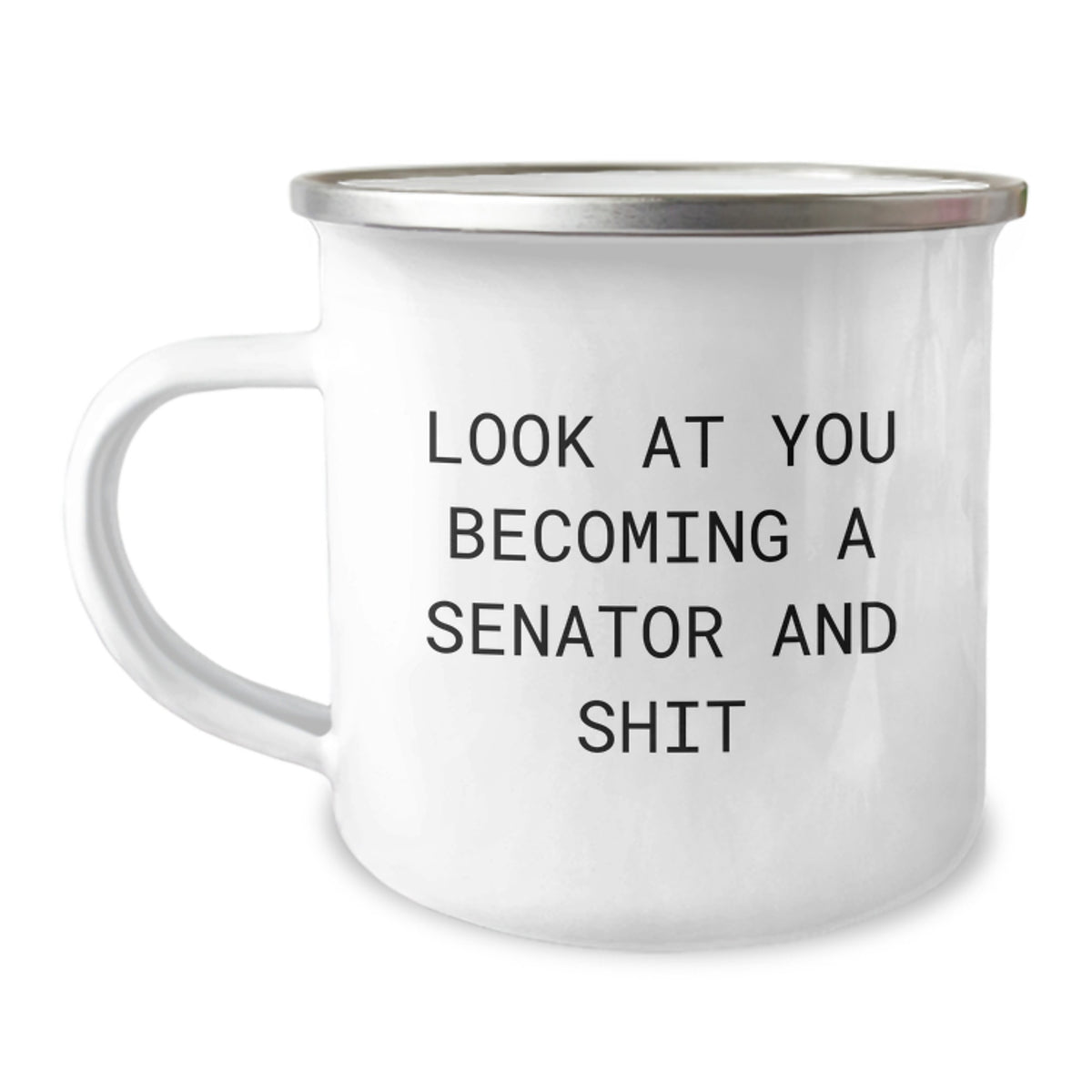 Funny Quote Senator Gifts for Men, 12 oz Stainless Steel Camping Mug, Perfect for Senator Friends Family Christmas Unique Gifts from Men - Image 1