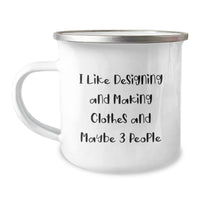 Load image into Gallery viewer, Funny Gifts from Designing and Making Clothes Lovers for Friends Who Like Designing and Making Clothes, Camping Mug for Christmas Unique Gifts - Image 1
