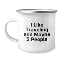 Load image into Gallery viewer, Funny Traveling Gifts for &#39;I Like Traveling And Maybe 3 People&#39; Lovers - Camping Mug for Merry Christmas - Image 1
