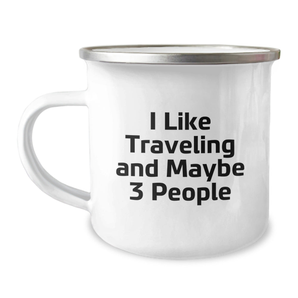 Funny Traveling Gifts for 'I Like Traveling And Maybe 3 People' Lovers - Camping Mug for Merry Christmas - Image 1