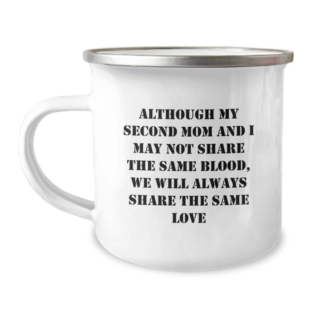 Funny Second Mom Gifts, Christmas Unique Mugs for Second Mom, Enamel Camping Mugs with Inspirational Quote 'Although My Second Mom' - Image 1