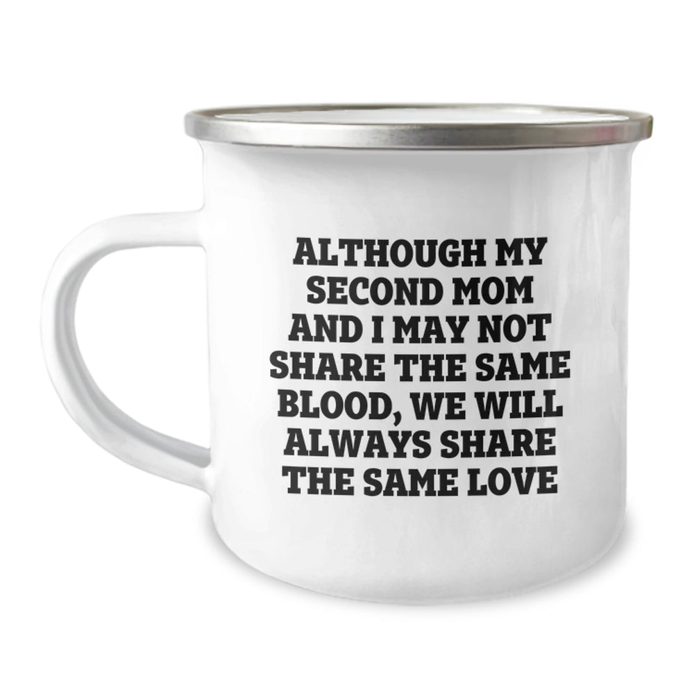 Second Mom Camping Mug - Funny Quotes Gifts for Second Mom, Christmas Unique Gifts from Family, Second Mom Love Gifts for Women - Image 1