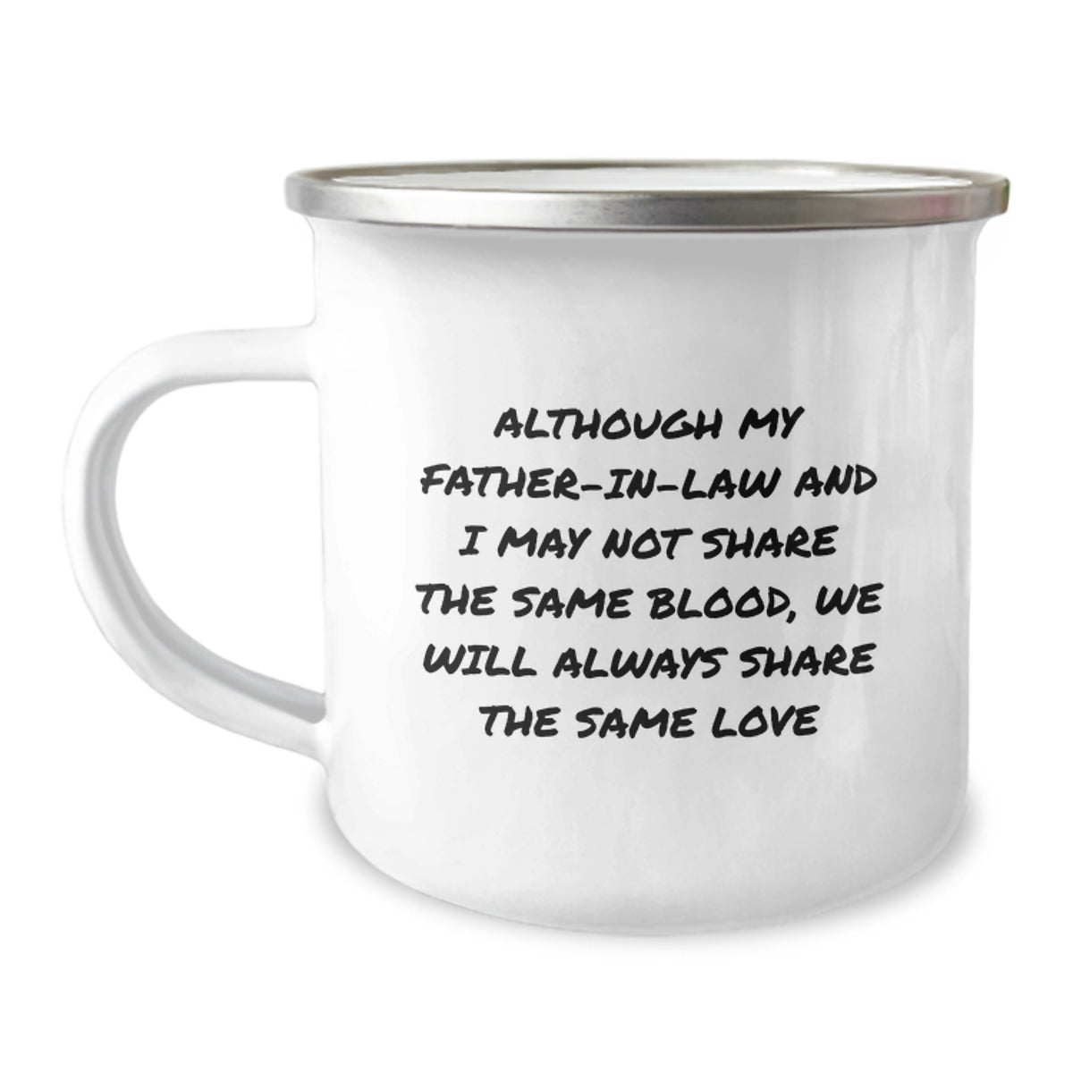 Funny Father-in-law Christmas Camping Mug - Gifts from Family for Father-in-law - 'Although My Father-in-law And I May Not Share The Same Blood' - Image 1