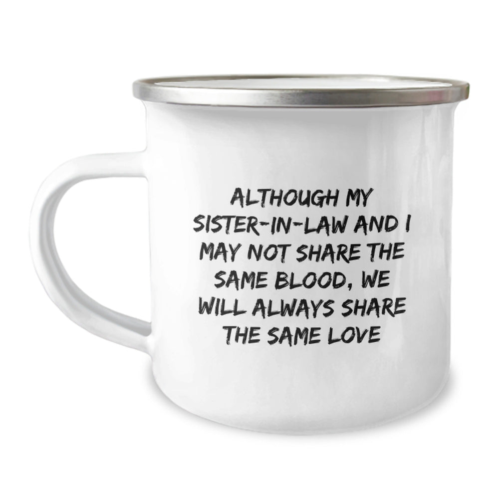 Funny Sister in Law Quotes Camping Mug, Ideal Gifts from Family, Sister-in-law Gifts for Her, Enamel Finish 12 oz Capacity - Image 1