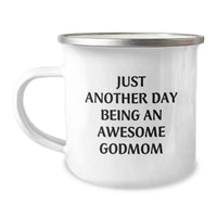 Load image into Gallery viewer, Funny Gifts from Family Members to Godmom - Just Another Day Being An Awesome Godmom, Camping Mug for Mother's Day Unique Gifts - Image 1