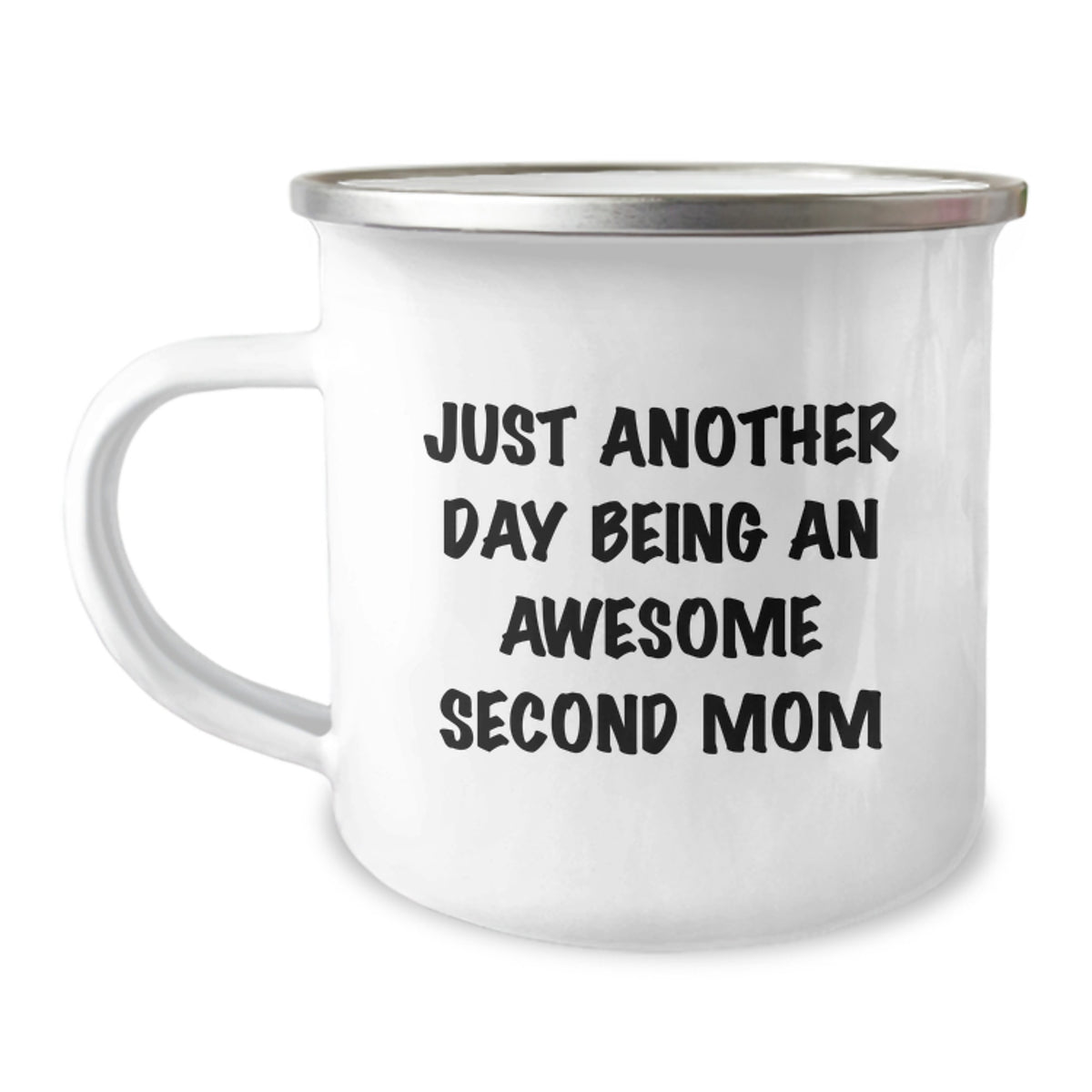Funny Second Mom Christmas Unique Gifts from Family, Second Mom Camping Mug with Just Another Day Being An Awesome Second Mom, Unique Christmas Unique Gifts for Second Mom - Image 1