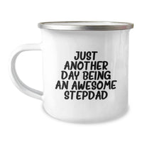 Load image into Gallery viewer, Funny Stepdad Gifts from Men - Just Another Day Being An Awesome Stepdad Camping Mug, Birthday Unique Gifts for Him - Funny Inspirational Quote - Image 1
