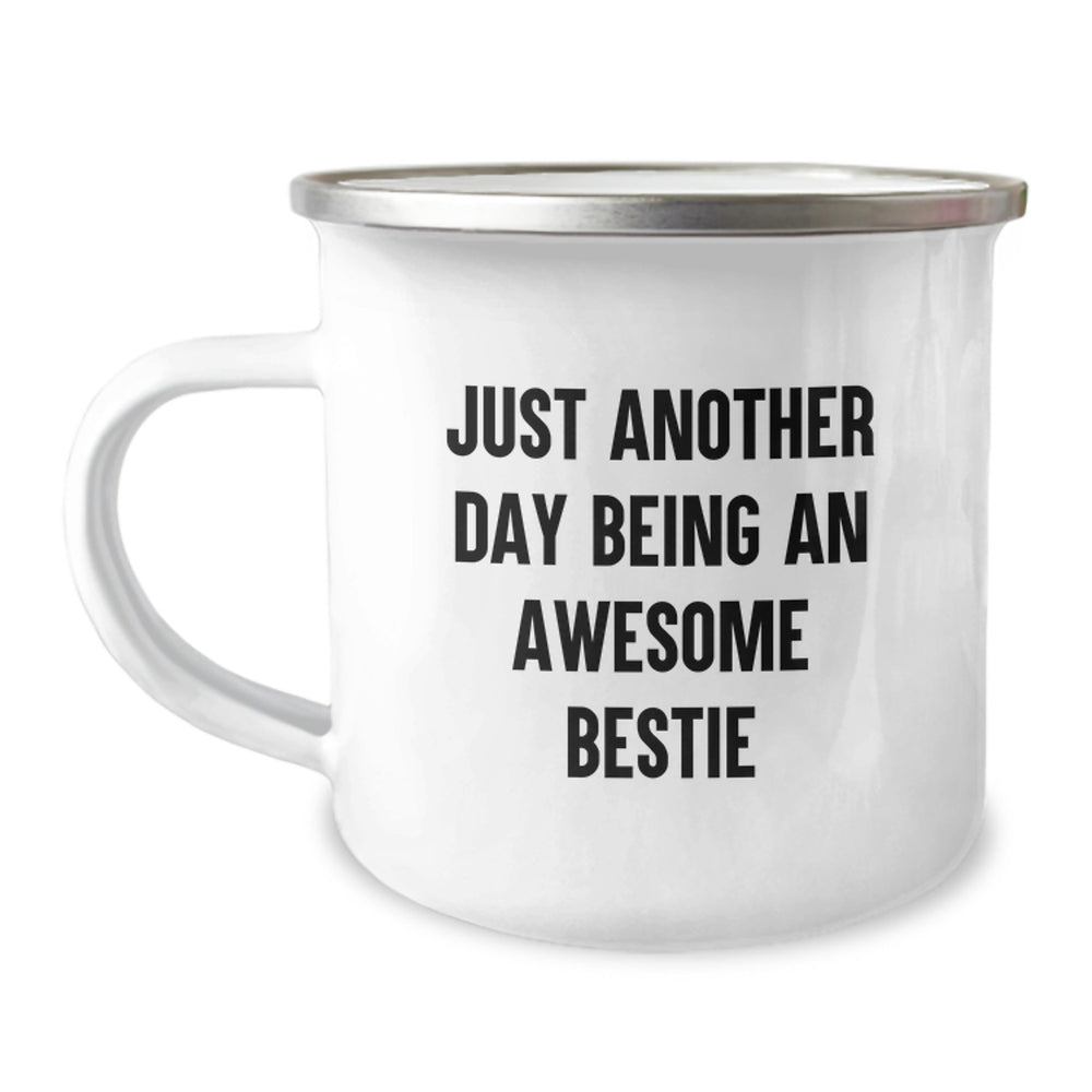 Funny Bestie Gifts for Women Camping Mug - 'Just Another Day Being An Awesome Bestie', Bestie Friends Christmas Unique Gifts from Women - Image 1