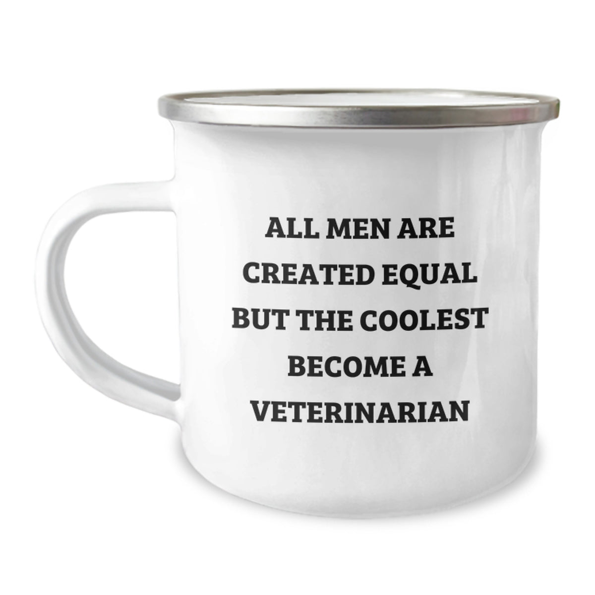 Funny Veterinarian Gifts for Men - 'All Men Are Created Equal But The Coolest Become A Veterinarian' Camping Mug, Unique Christmas Unique Gifts from Friends to Family - Image 1