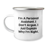 Load image into Gallery viewer, Funny Personal Assistant Gifts for Men Friends Coworkers - &#39;I&#39;m A Personal Assistant I Don&#39;t Argue&#39; Camping Mug, Stainless Steel Enamel Finish, Perfect for Christmas Unique Gifts from Family - Image 1

