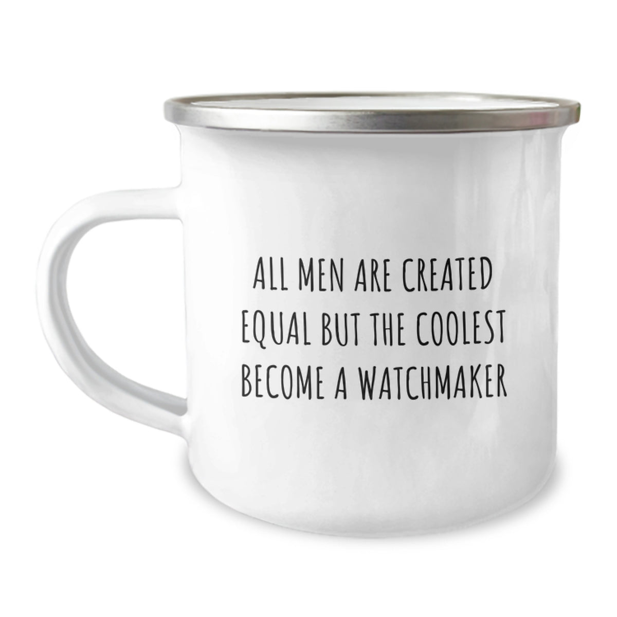 Watchmaker Inspired Camping Mug, Funny Quote, Birthday Unique Gifts from Men, Gifts for Watchmaker - Image 1