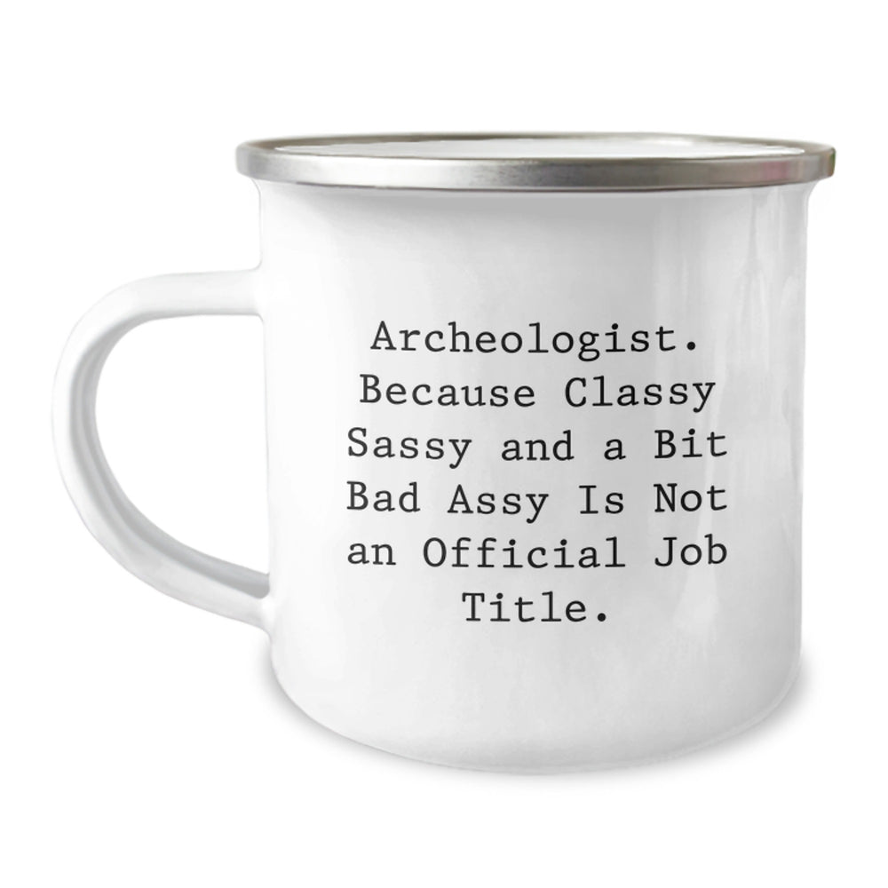 Funny Archeologist Gifts for Men - Christmas Unique Presents from Friends - Camping Mug 12 oz Stainless Steel - Image 1