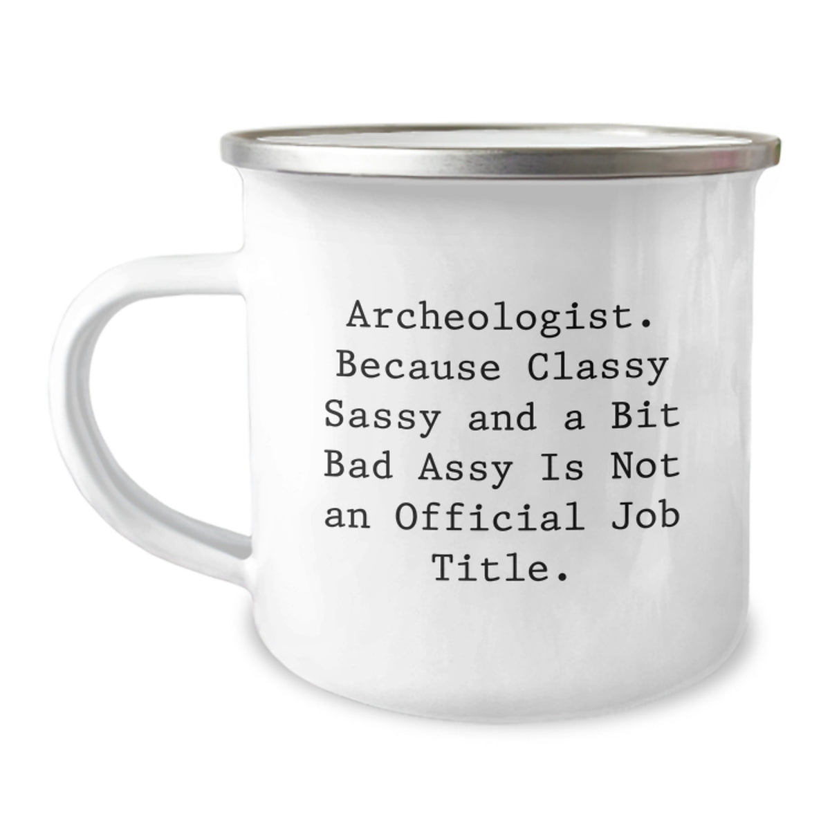 Funny Archeologist Gifts for Men - Christmas Unique Presents from Friends - Camping Mug 12 oz Stainless Steel - Image 1