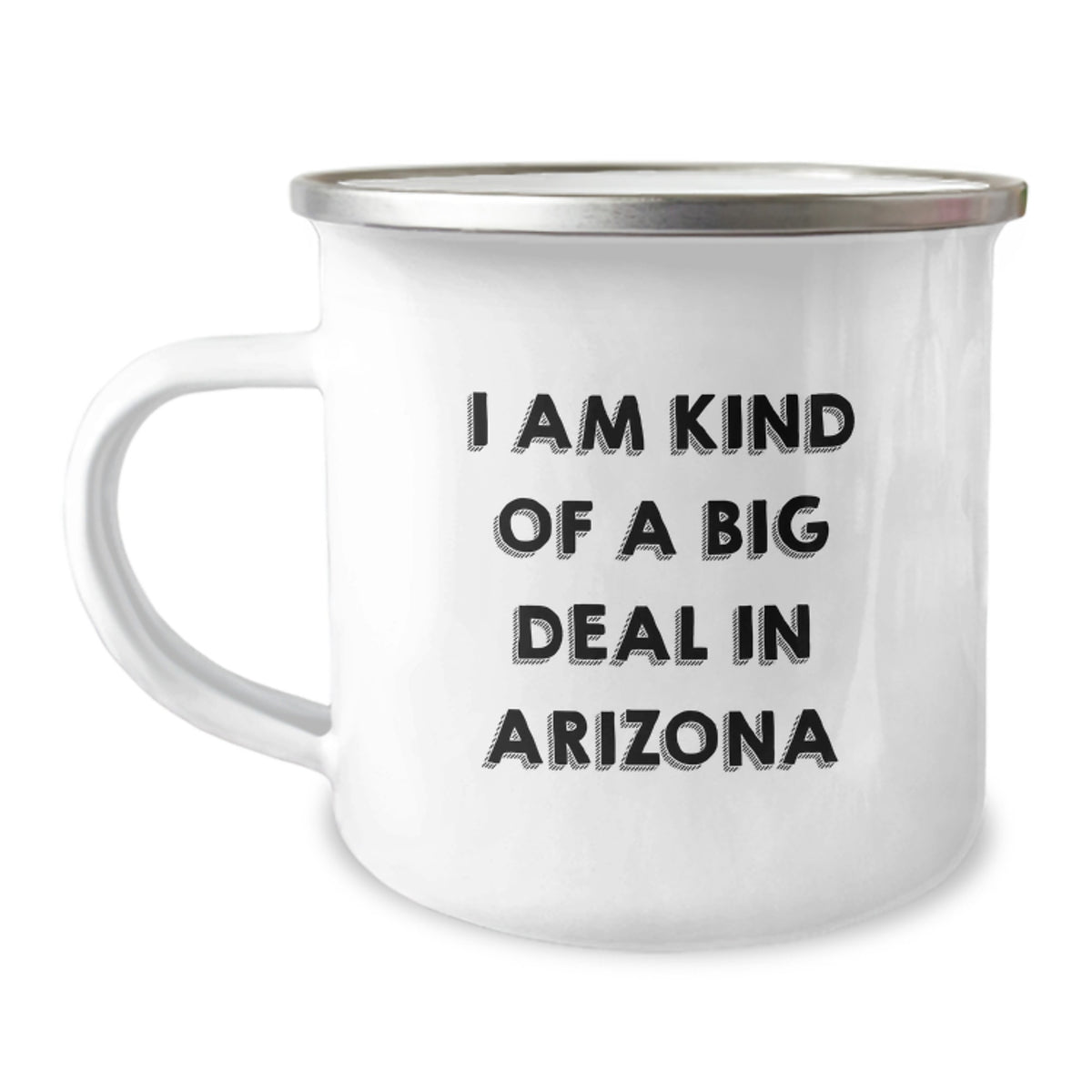 Funny Arizona Gifts for Men Friends Coworkers - 'I Am Kind Of A Prime Selection' Enamel Camping Mug, 12 oz Stainless Steel, Perfect for Graduation - Image 1